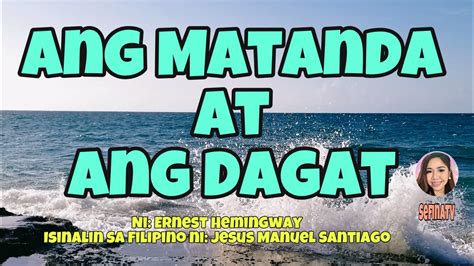 Ang Matanda At Ang Dagat The Old Man And The Sea 🌊 Youtube