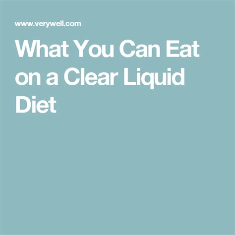 What You Can Eat On A Clear Liquid Diet Full Liquid Diet Clear Liquid