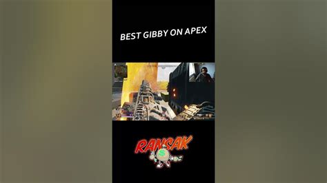 Best Gibby On Apex Youtube