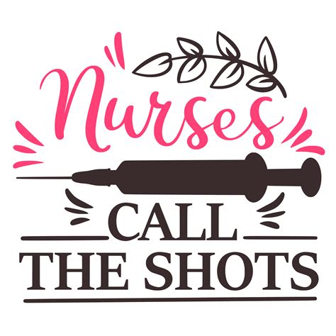 Nurses Call The Shots Stethoscope Nurse Bundle Svg Nurse Inspire Uplift