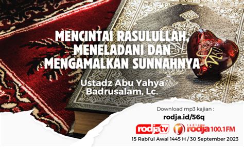 Mencintai Rasulullah Meneladani Dan Mengamalkan Sunnahnya Radio