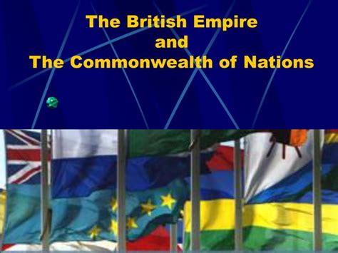 Ppt The British Empire And The Commonwealth Of Nations Powerpoint
