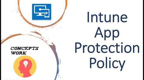 Intune App Protection Policy Intune Mam Youtube