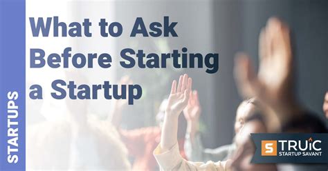 Startup Questions To Ask Before Starting A Startup