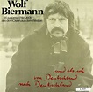 Wolf Biermann. 14 ausgesuchte Lieder - aus dem Osten, aus dem Westen ...