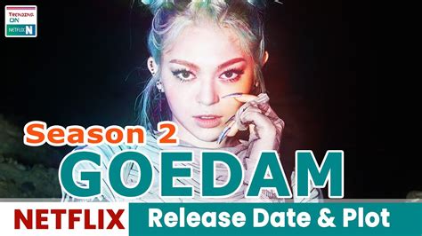 Goedam Season 2 Release Date And Other Updates Trending On Netflix