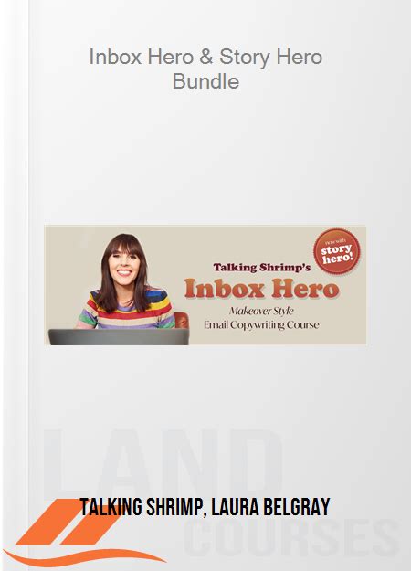 Inbox Hero And Story Hero Bundle By Talking Shrimp Laura Belgray