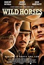 Wild Horses (2015) - FilmAffinity