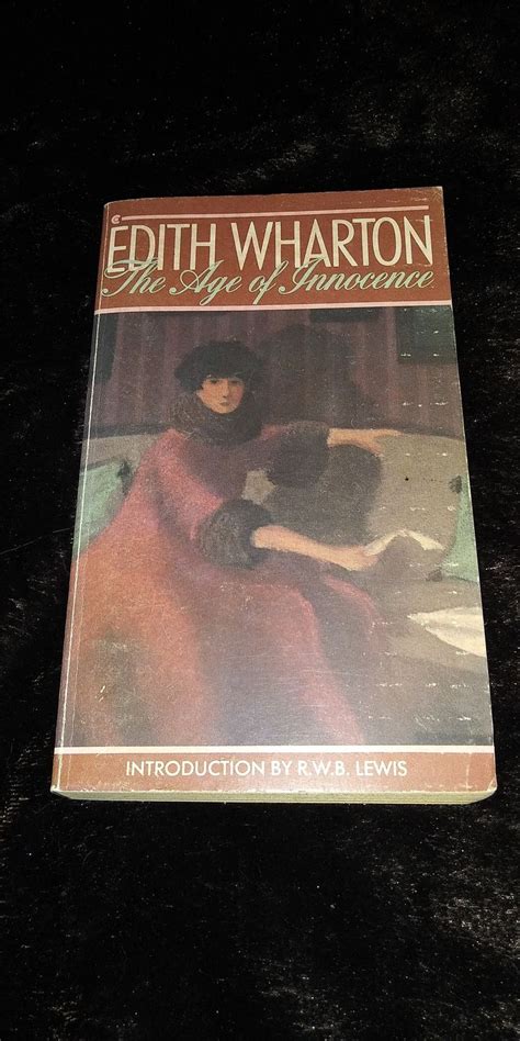 The Age Of Innocence By Edith Wharton The Age Of Innocence Edith Wharton Innocent