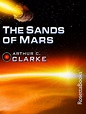 The Sands of Mars by Arthur C. Clarke - Read Online