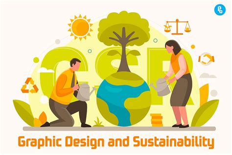 Graphic Design And Environmental Sustainability The Ultimate Guide