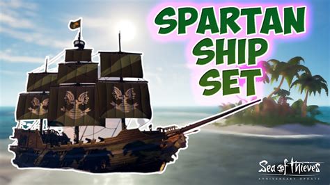 Cosmetic Showcase Spartan Ship Set Sea Of Thieves Youtube
