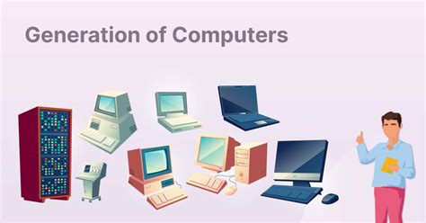 Exploring The Evolution Of Generations Of Computers Shiksha Online