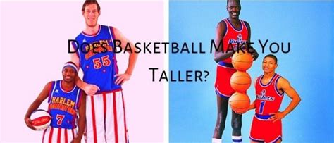 Does Basketball Make You Taller Or Just A Rumour