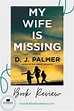 DJ Palmer | My Wife Is Missing – Bookends