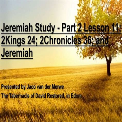Jeremiah Study Jeremiah And The Last Kings Of Israel Part 2 Lesson