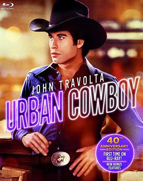 Urban Cowboy 40th Anniversary Edition Paramount Blu Ray Review