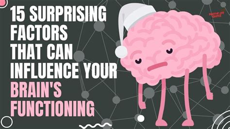 15 Surprising Factors That Can Influence Your Brain's Functioning - YouTube