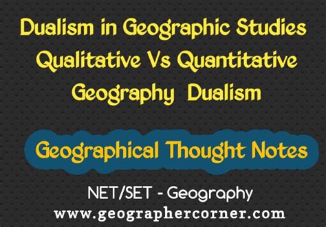 Qualitative Vs Quantitative Geography Dualism Notes Netset Corner