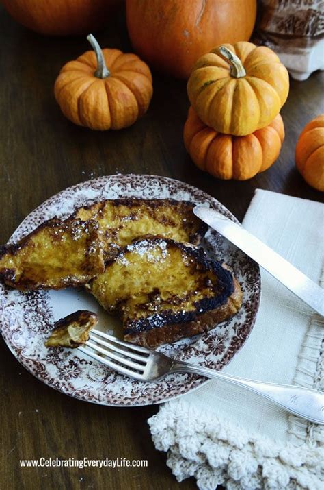 Pumpkin French Toast Delicious Autumn Recipe Celebrating Everyday