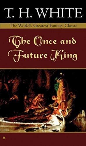 The Once And Future King The Once And Future King 1 5annotated