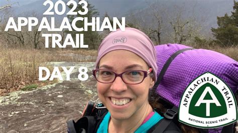 2023 Appalachian Trail Day 8 Youtube
