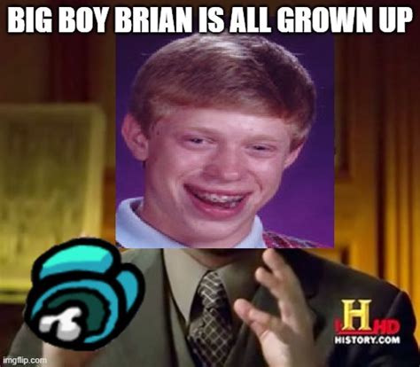Bad Luck Brian Gets A Job Imgflip
