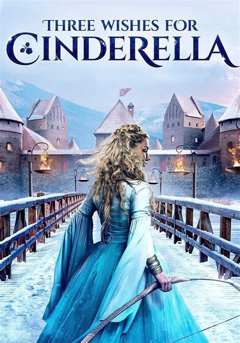 Three Wishes For Cinderella Streaming Online