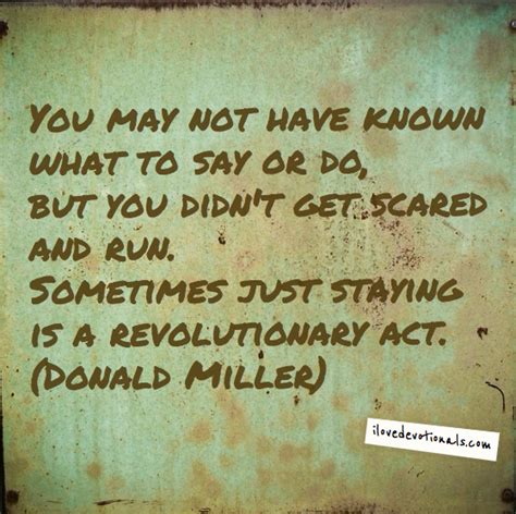 Donald miller famous quotes & sayings. Donald Miller's quotes, famous and not much - Sualci Quotes 2019