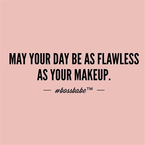 Beauty Inspirational Quotes About Makeup