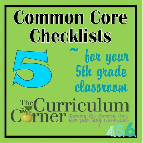 Common Core 5th Grade Checklists The Curriculum Corner 4 5 6