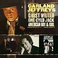 GARLAND JEFFREYS - Ghost Writer / One-Eyed Jack / American Boy - Amazon ...