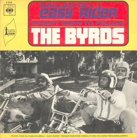 Ballad Of Easy Rider Wasnt Born To Follow By The Byrds Single Cbs