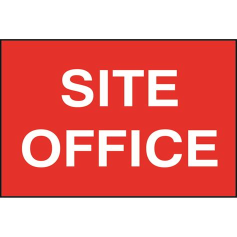 Site Office Sign Workplace Stuff Uk