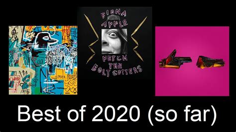 Best Albums Of 2020 So Far Youtube