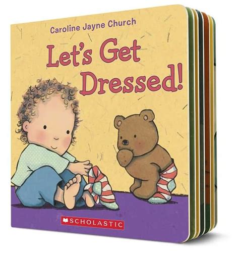 Potty time (caroline jayne church). Let's Get Dressed! by Caroline Jayne Church, Board Book ...