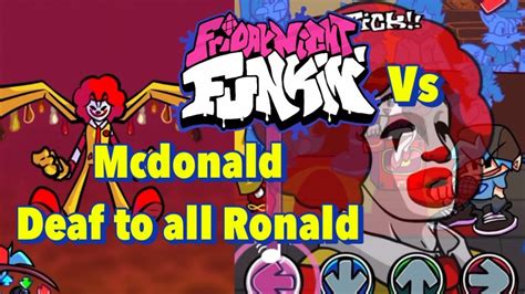 Friday Night Funkin Vs Mcdonald Deaf To All Ronald Fnf Beat Battle Bf