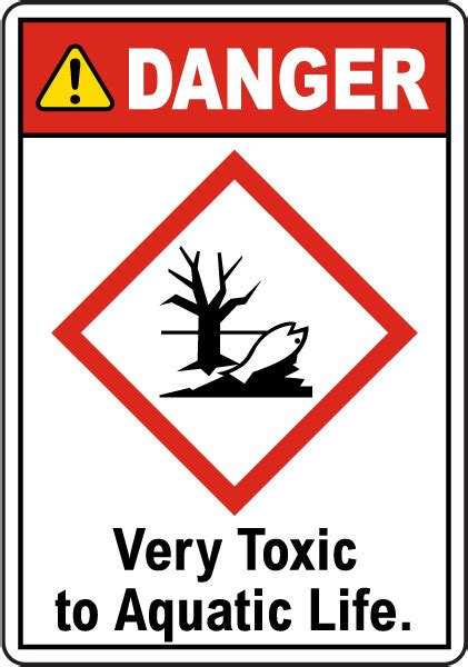 Danger Very Toxic To Aquatic Life Sign Save 10 Instantly