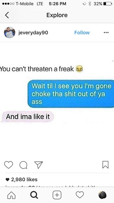 92 Freaky Bae Goals Ideas Freaky Relationship Freaky Quotes Freaky