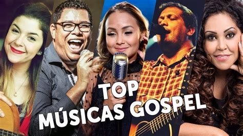 Louvores E Adoração 2019 As Melhores Músicas Gospel Mais Tocadas 2019
