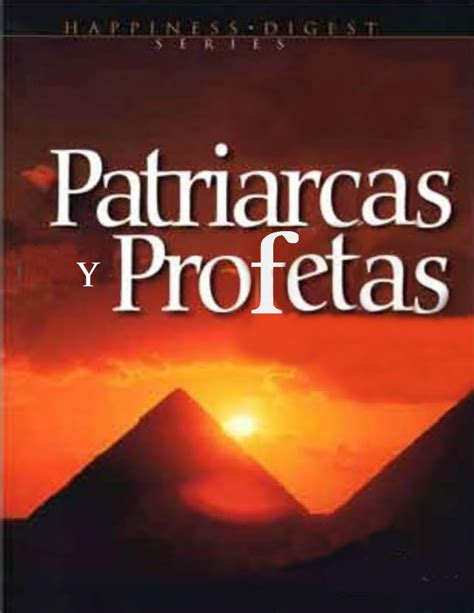 patriarcas y profetas es by new covenant publications ltd issuu