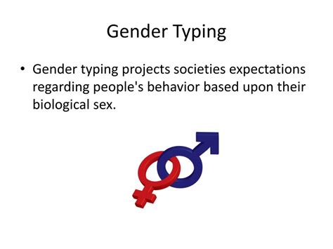 Ppt Gender Typing Powerpoint Presentation Free Download Id 2478108