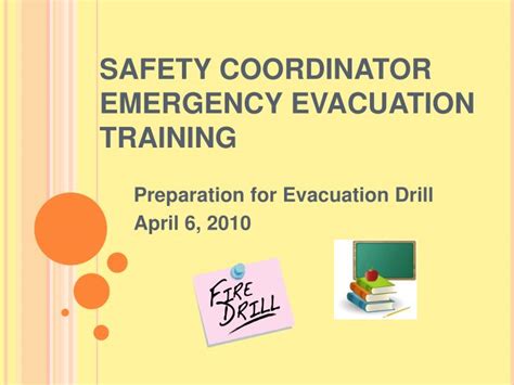Ppt Safety Coordinator Emergency Evacuation Training Powerpoint