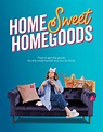 Home Sweet HomeGoods (2021)