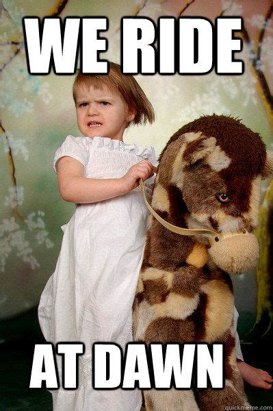 We Ride At Dawn Funny Babies Funny Pictures Hilarious