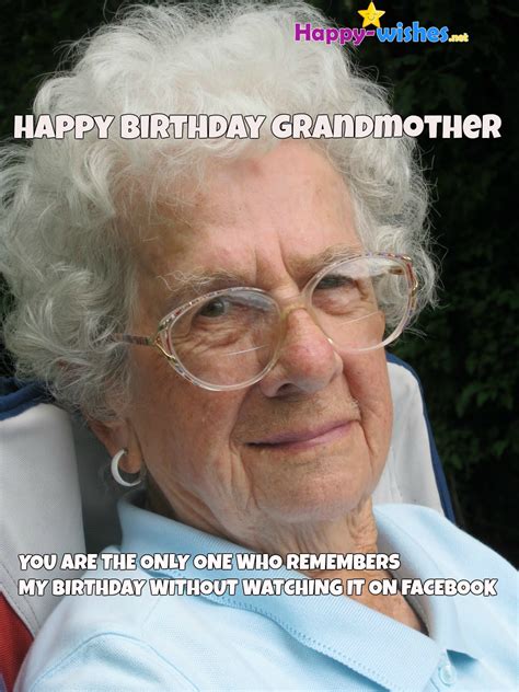 Let life become a long journey full of adventures and discoveries, in which every day promises a holiday, and night a magical fairy tale! 19 Amusing Grandmother Birthday Meme Images & Photos ...