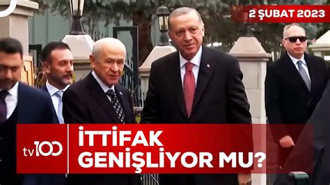 Erdoğan Ile Bahçelinin Kritik Toplantısı Ece Üner Ile Tv100 Ana Haber Youtube