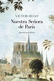 Un libro al día: Víctor Hugo: Nuestra Señora de París
