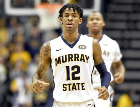 Murray States Ja Morant Ascends To Possible Nba Lottery Pick