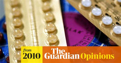 Pill Is Not Sexualising Young Girls Women The Guardian